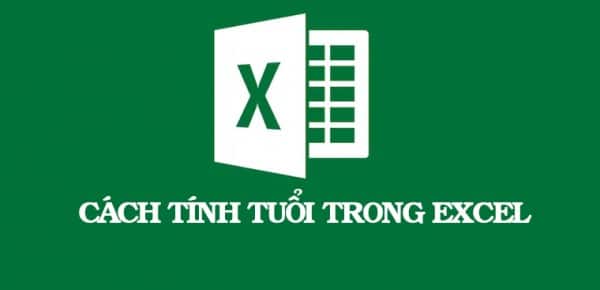 Hàm Tính Tuổi Trong Excel Cực Đơn Giản Chỉ Với 1 Công Thức 2 Hàm tính tuổi trong Excel