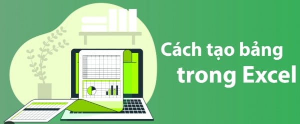 Cách Kẻ Bảng Trong Excel