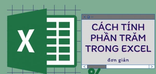 Cách Tính Phần Trăm Trong Excel