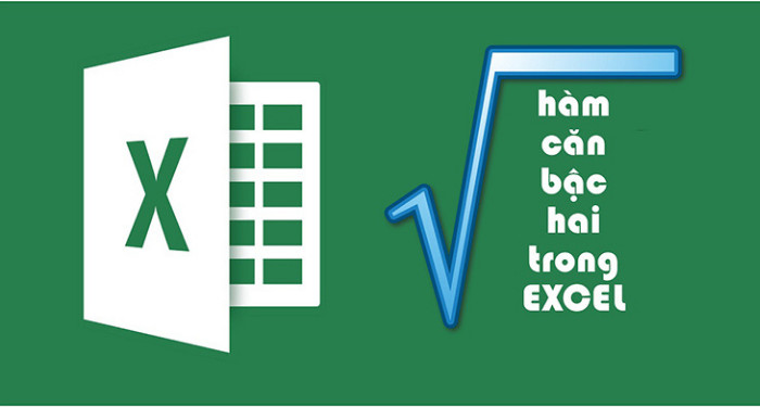 Cách sử dụng hàm SQRT để tính căn bậc 2 trong Excel