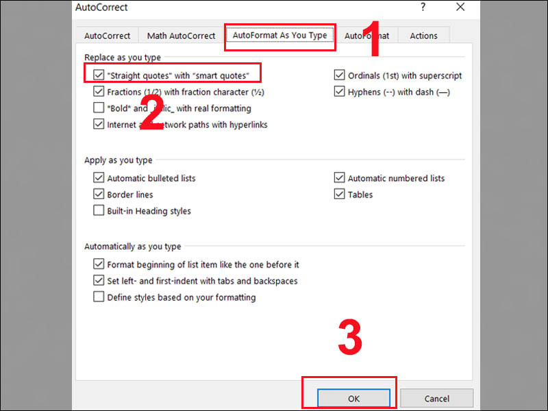 Đánh dấu tích vào ô “Straight quotes” with “smart quotes”